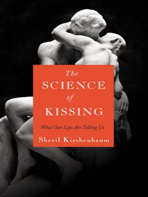 cover image of The Science of Kissing